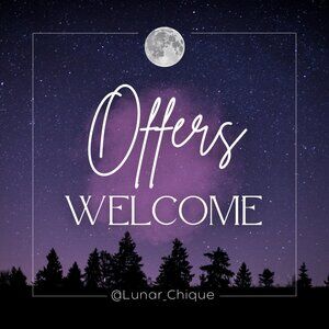Offers Welcome! @Lunar_Chique 🌙